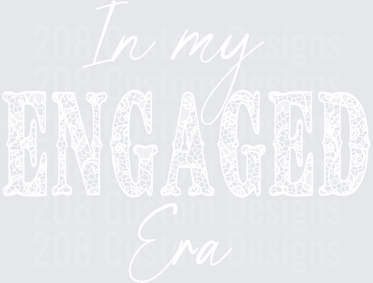 In My Engaged Era