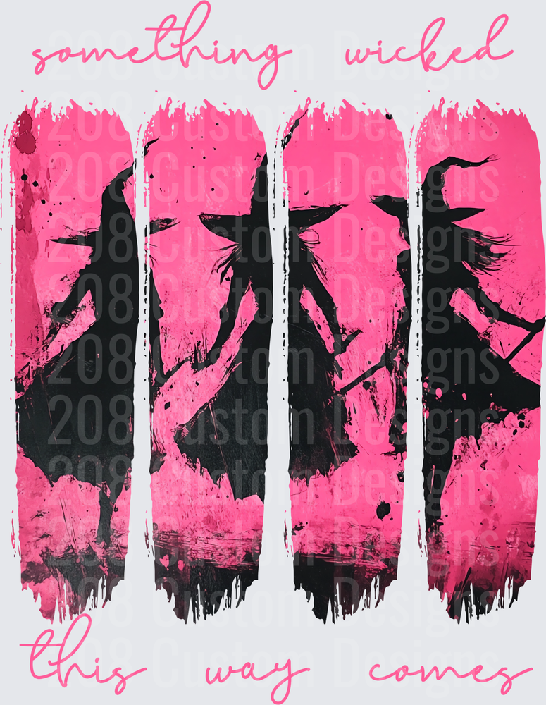 Something Wicked This Way Comes Pink