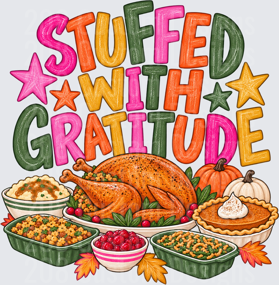 Stuffed With Gratitude Thanksgiving Feast Colorful