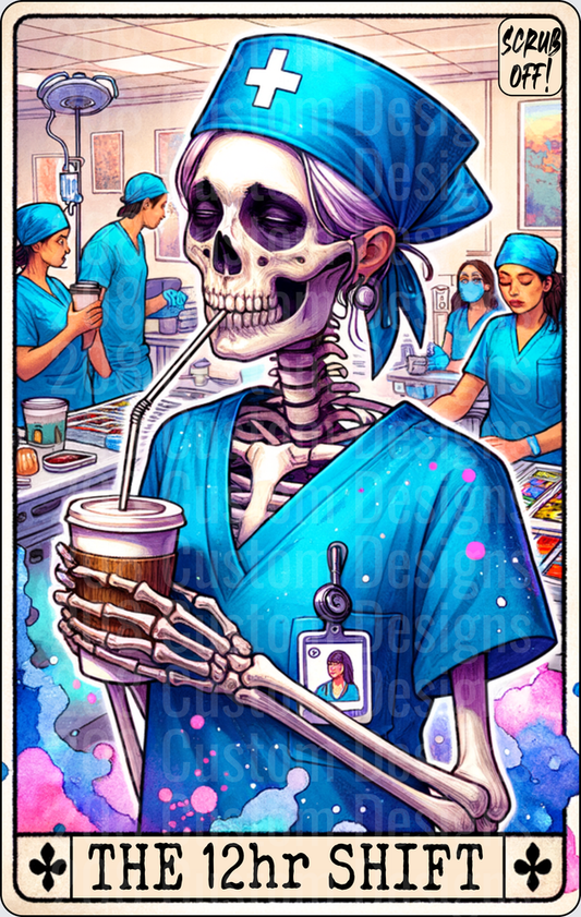 Skeleton Nurse The 12hr Shift Medical Horror Comedy Design