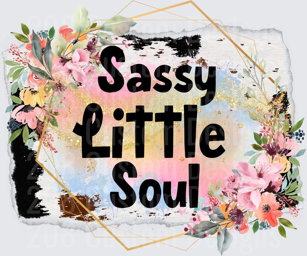 Sassy Little Soul Watercolor Floral Typography Design