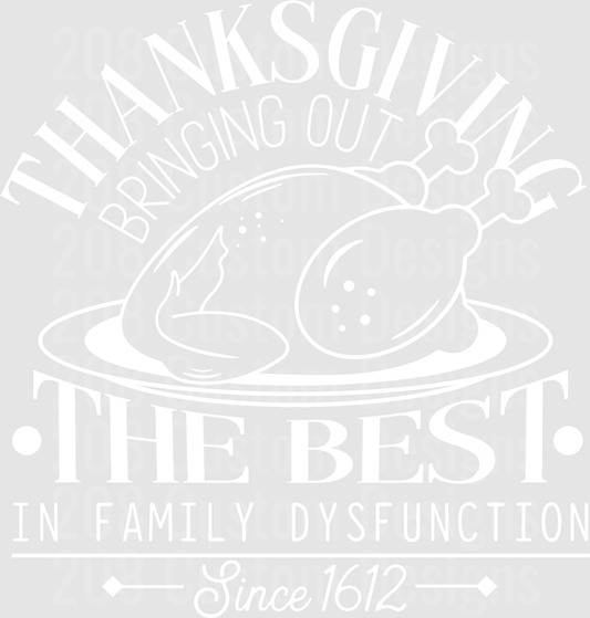Thanksgiving Bringing Out The Best In Family Dysfunction Since 1612 White