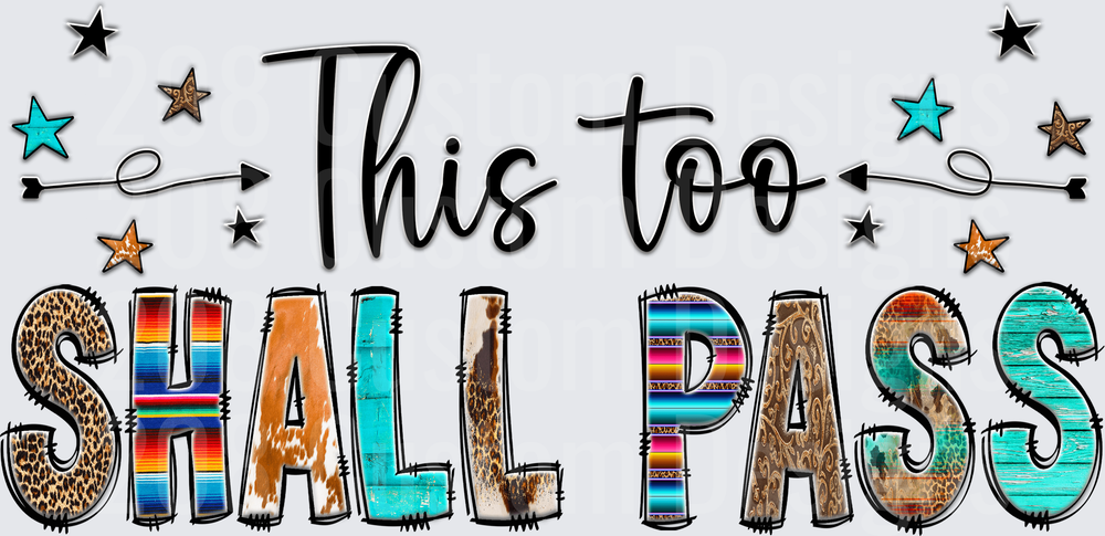 This Too Shall Pass Motivational Quote with Colorful Stars and Arrows