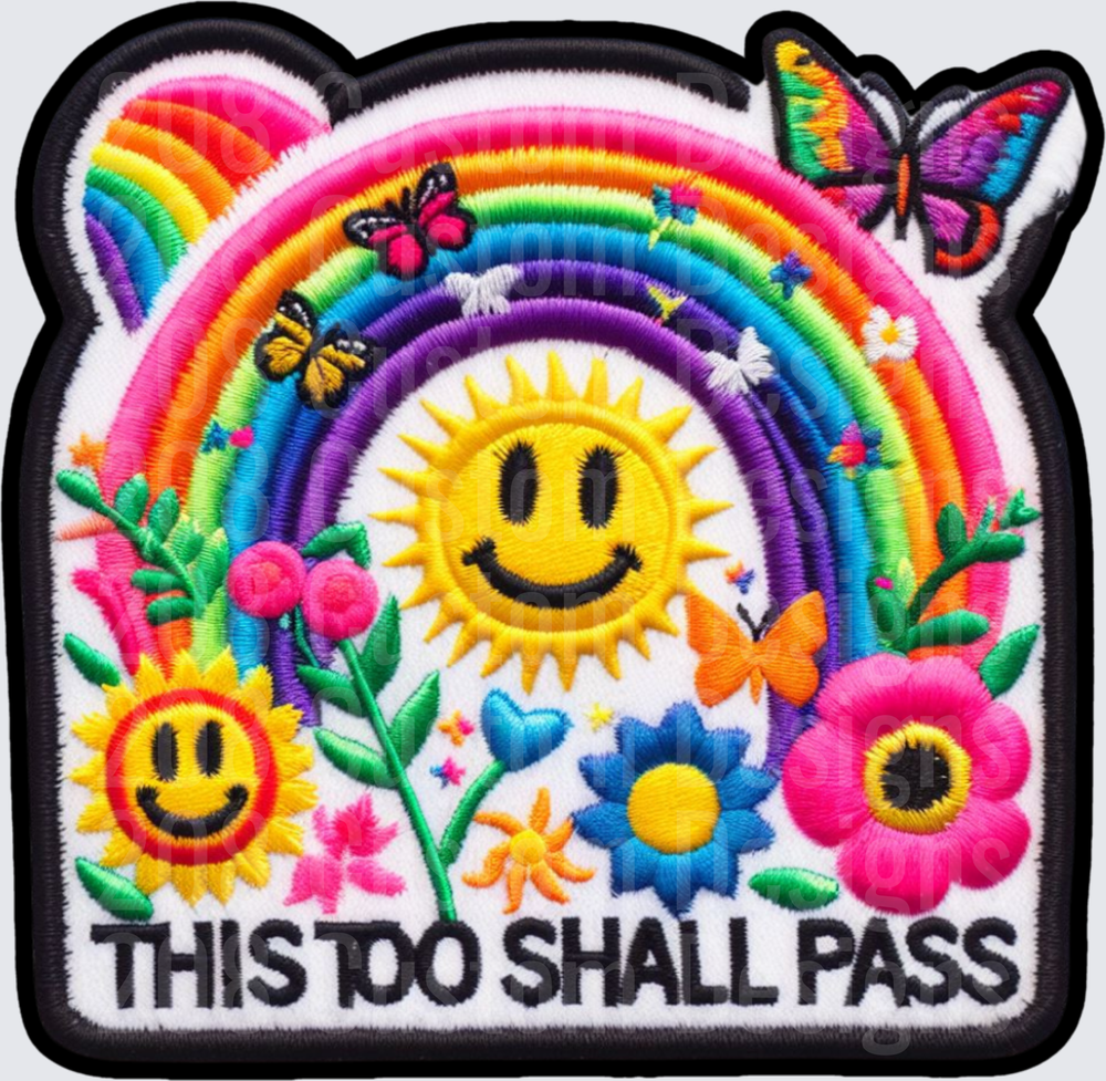 THIS TOO SHALL PASS PATCH