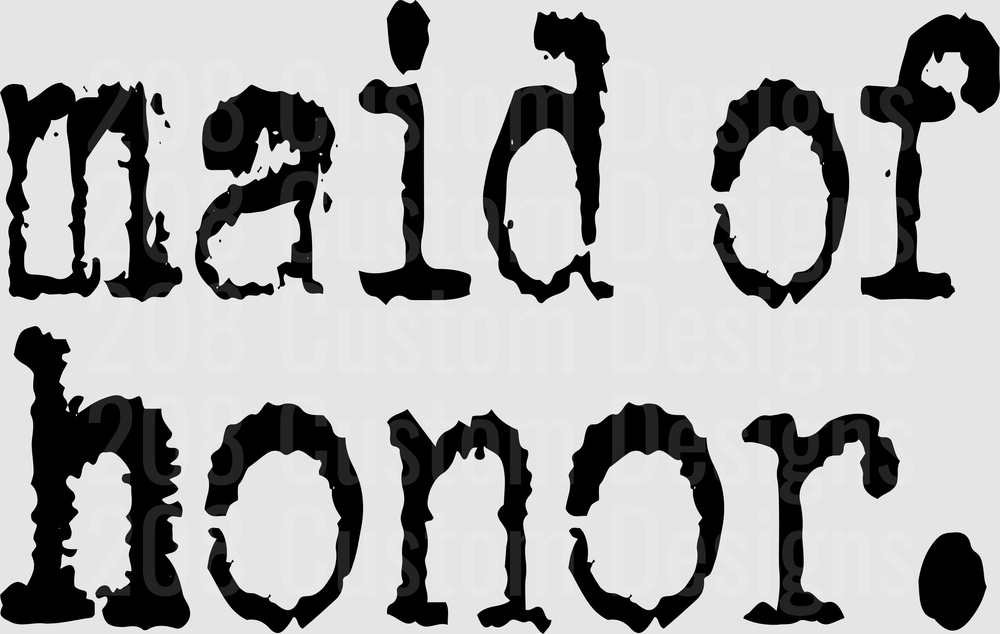 Maid of Honor Distressed Black Text Design