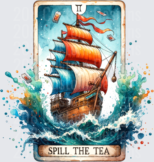 Spill The Tea Tarot Card Pirate Ship with Ocean Waves