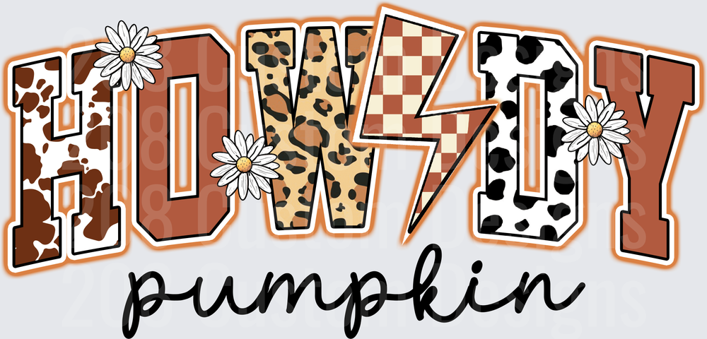 Howdy Pumpkin Western Fall Text with Daisies and Animal Prints