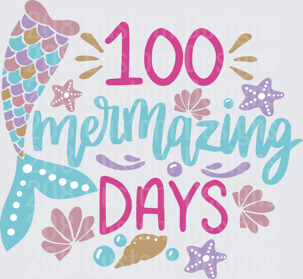 100 Mermazing Days Mermaid Tail Seashell 100th Day of School