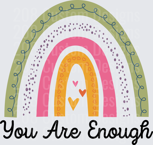 You Are Enough Rainbow with Hearts Motivational Design