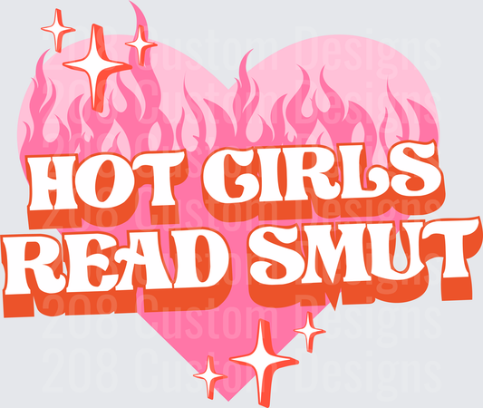 Hot Girls Read Smut Pink Flames Heart Design