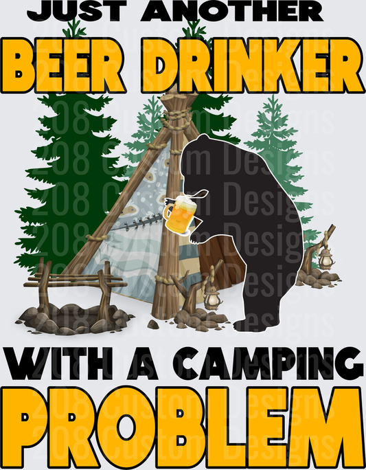 Just Another Beer Drinker with a Camping Problem Bear Design