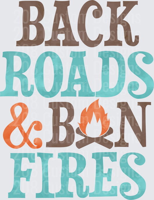 Back Roads Born Fires Camping Adventure Typography Design