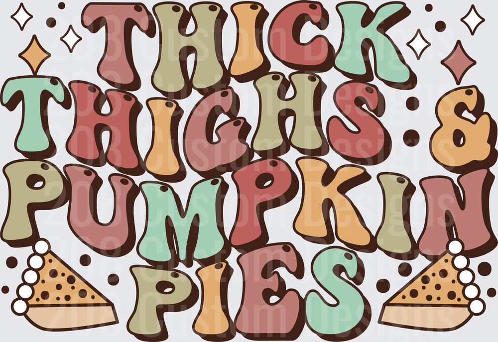 Thick Thighs & Pumpkin Pies Retro Groovy Fall