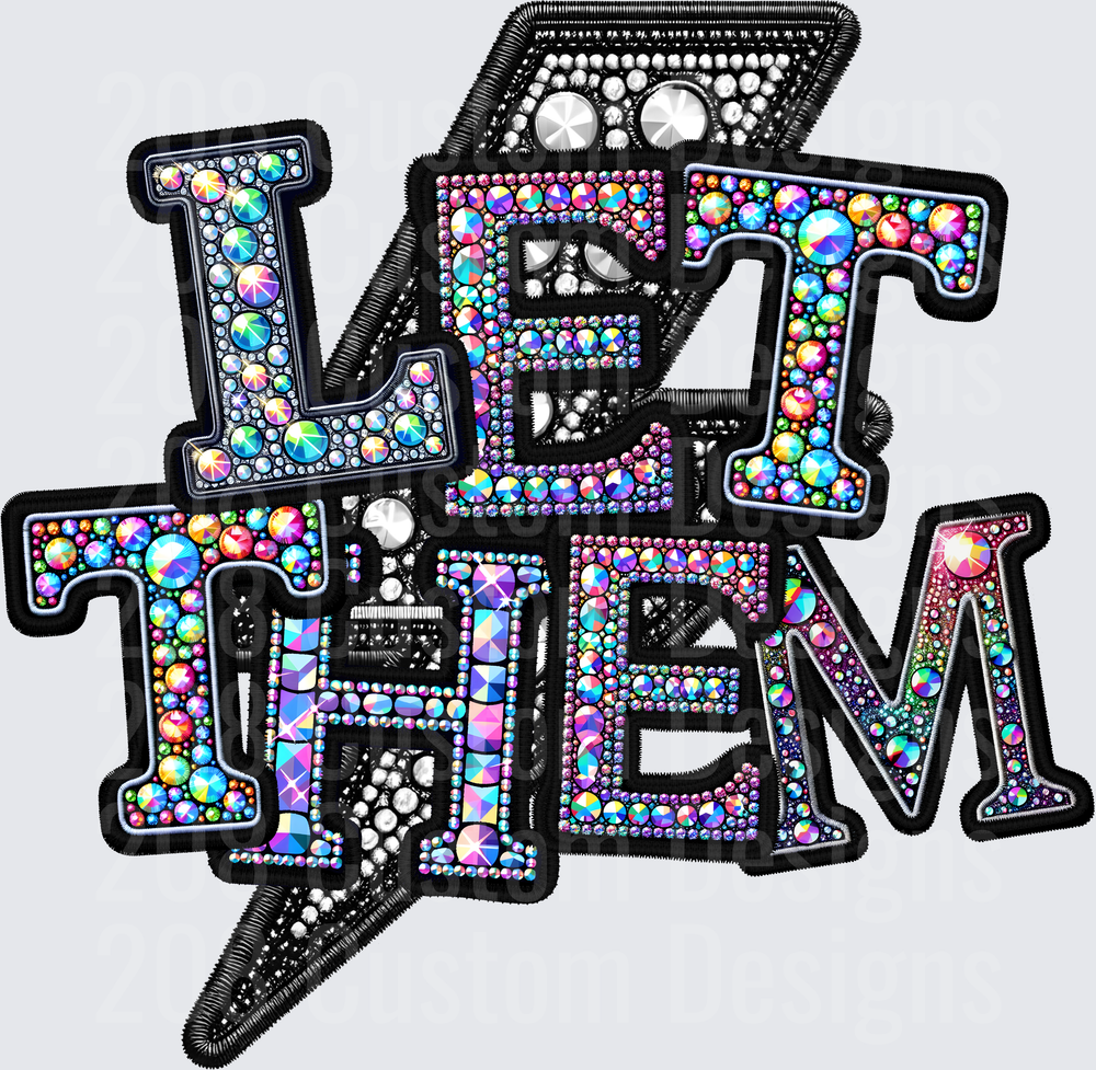 Let Them Rainbow Rhinestone Bling Design