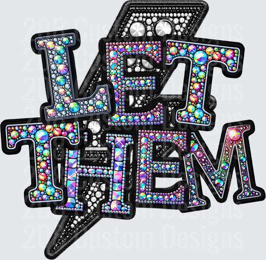 Let Them Rainbow Rhinestone Bling Design