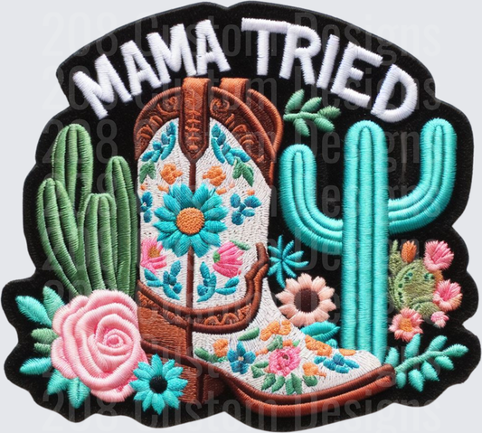 Mama Tried Embroidered Patch with Floral Cowboy Boots and Desert Cacti