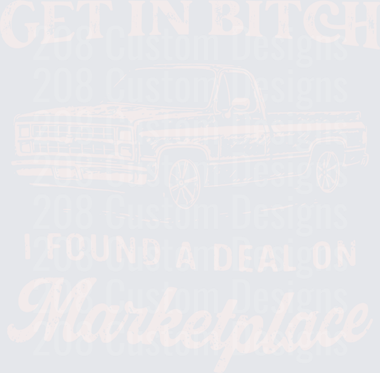 Get In Loser I Found A Deal On Marketplace Vintage Truck