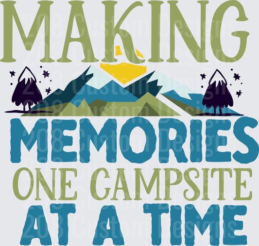 Making Memories One Campsite At A Time Mountain Adventure
