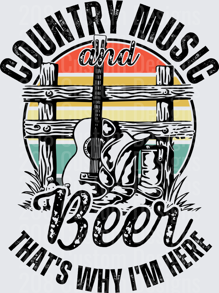 Country Music and Beer That's Why I'm Here Vintage Guitar Design