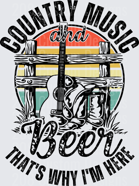 Country Music and Beer That's Why I'm Here Vintage Guitar Design
