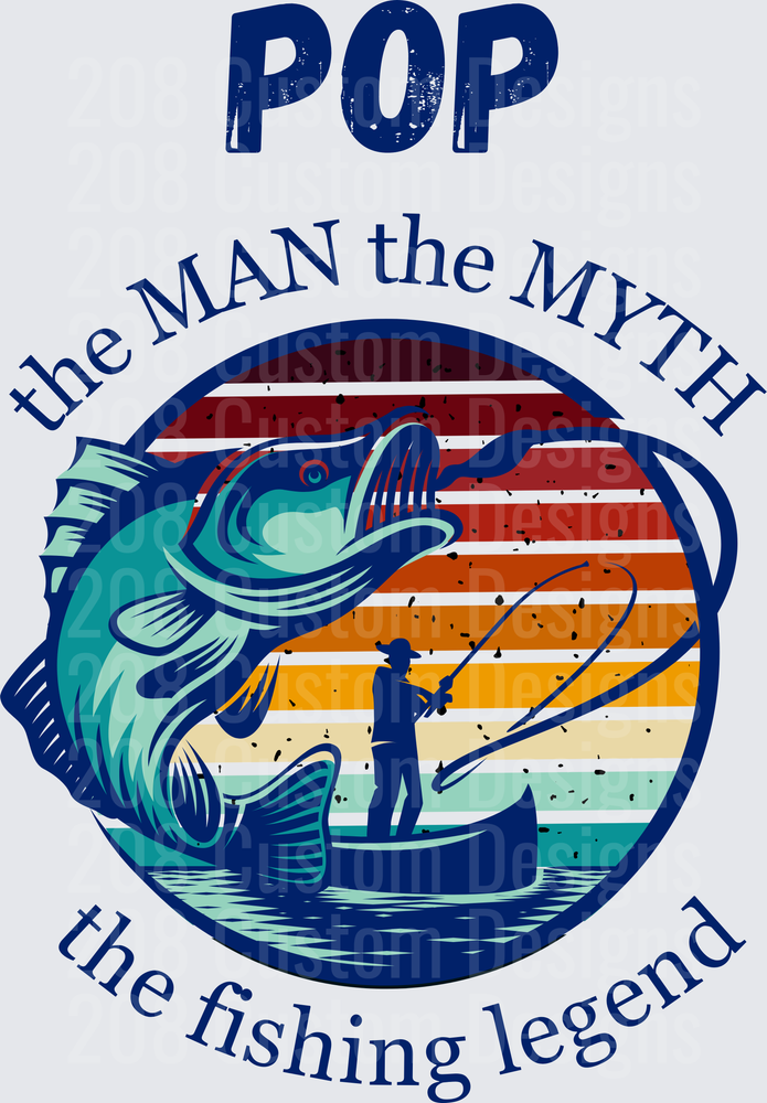 Pop the Man the Myth the Fishing Legend Bass Fish Design