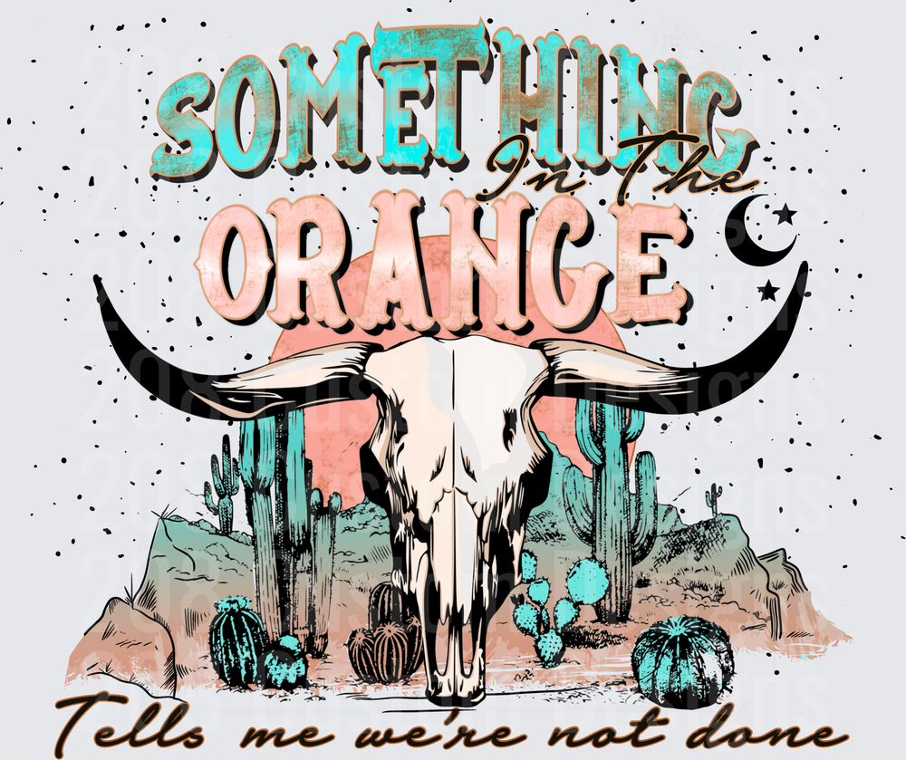 Something In The Orange Bull Skull Desert Cactus Moon Stars
