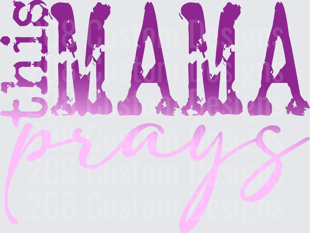 This Mama Prays Purple Gradient Typography Design