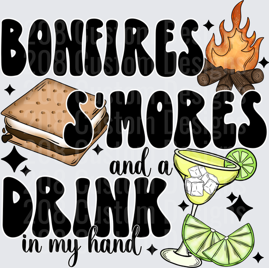 Bonfires S'mores and a Drink in My Hand Camping Quote