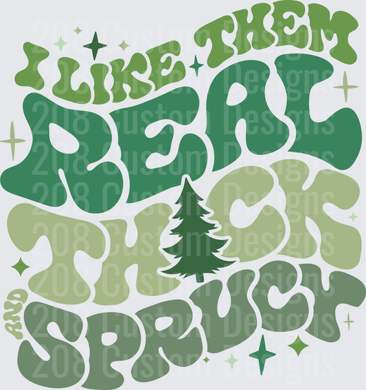 I Like Them Real Thicc Christmas Tree Retro Typography