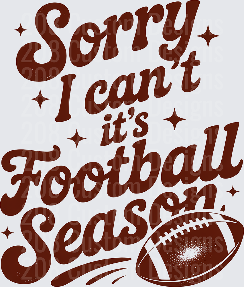 Sorry I Can't It's Football Season Retro Groovy Design