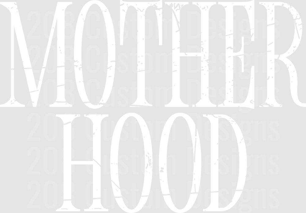 Ain't No Hood Like Motherhood White Typography Design