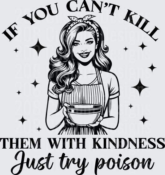 If You Can't Kill Them With Kindness Just Try Poison Vintage Pin-Up Girl Kitchen Quote