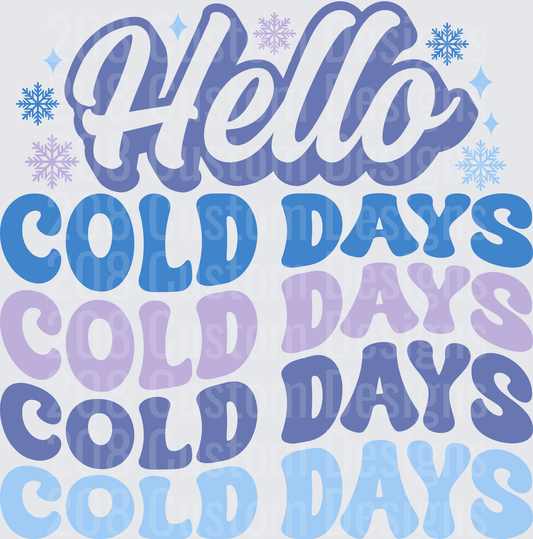 Hello Cold Days Winter Typography with Snowflakes