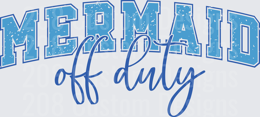 Mermaid Off Duty Blue Ocean Text Design
