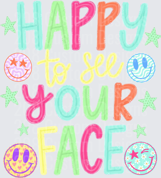 Happy To See Your Face Colorful Retro Smiley Face Design