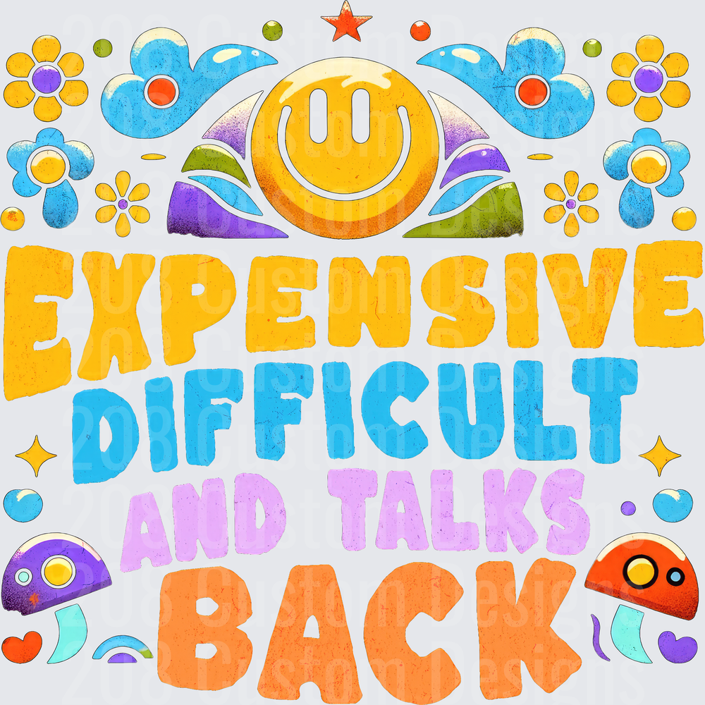 Expensive Difficult And Talks Back Smiley Face Retro Design