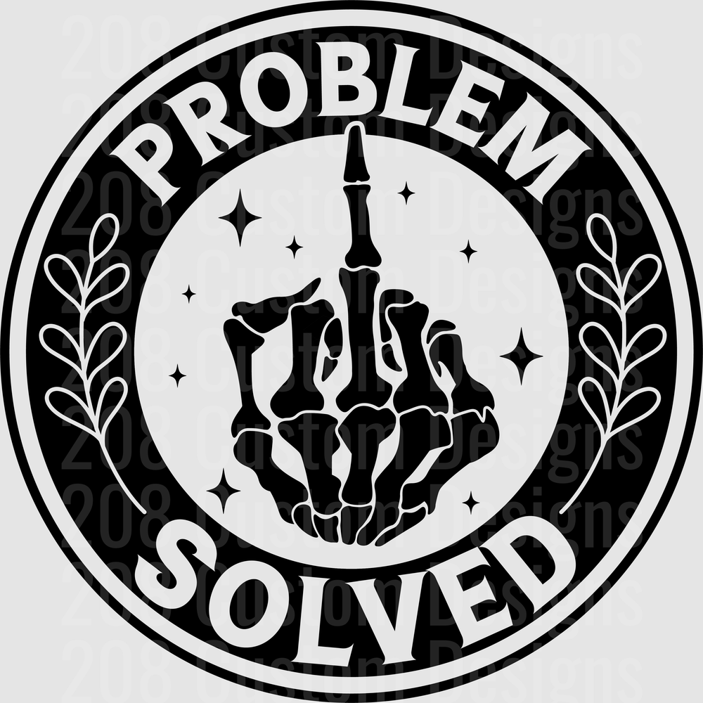 Problem Solved Middle Finger Skeleton Hand Circle Badge
