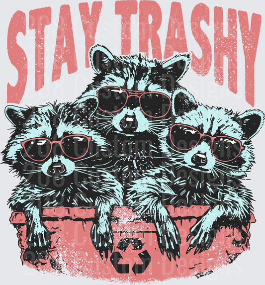 Stay Trashy Cool Raccoons in Sunglasses Vintage Design