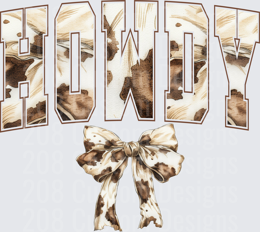 Howdy Text with Cow Print Pattern and Bow Design
