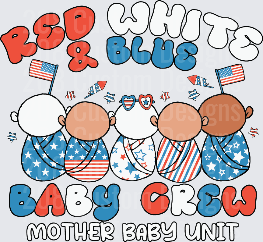 Red White Blue Baby Crew Mother Baby Unit Patriotic Design