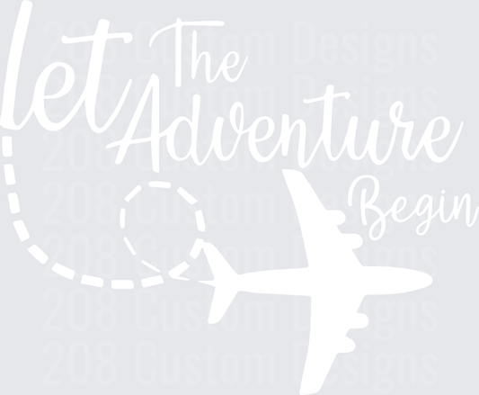 Let The Adventure Begin