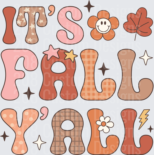 It's Fall Y'all Retro Autumn Typography with Flowers and Leaves