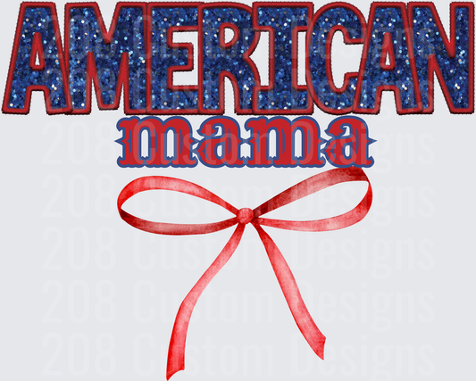 American Mama Patriotic Text with Red Ribbon Bow