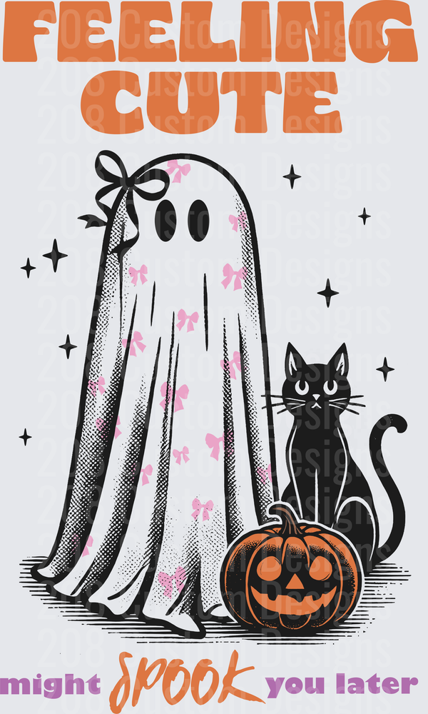 Feeling Cute Might Spook You Later Ghost Cat Pumpkin Halloween