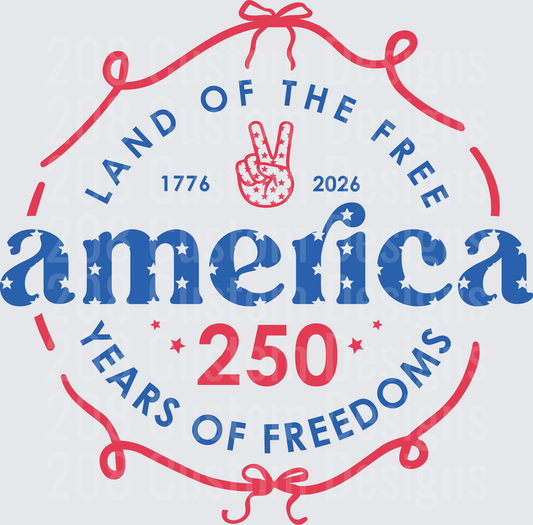 America 250th Anniversary Land of the Free 1776-2026 Peace Sign