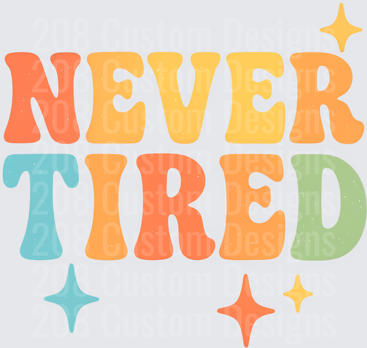 Never Tired Retro Bubble Letters with Colorful Stars