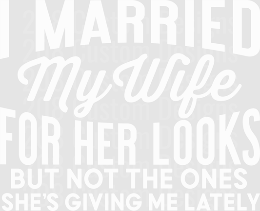 Married My Wife For Her Looks