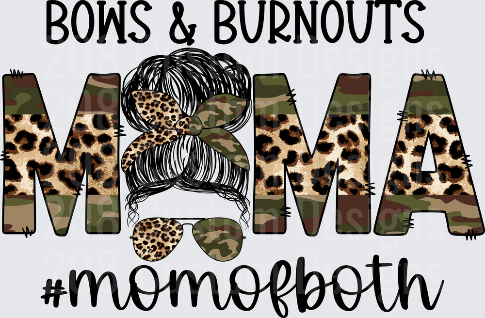 Bows and Burnouts MAMA Mom Life Leopard Camo Messy Bun