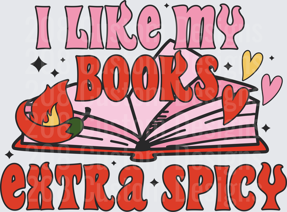 I Like My Books Extra Spicy Reading Quote with Open Book and Chili Pepper