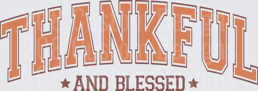 Thankful and Blessed Varsity